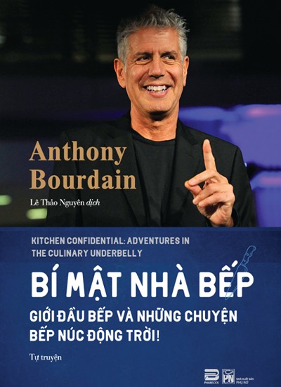 Tự truyện Anthony Bourdain (kỳ hai); Những lời nguyền rủa ở trường học đầu bếp Tự truyện Anthony Bourdain (kỳ hai); Những lời nguyền rủa ở trường học đầu bếp