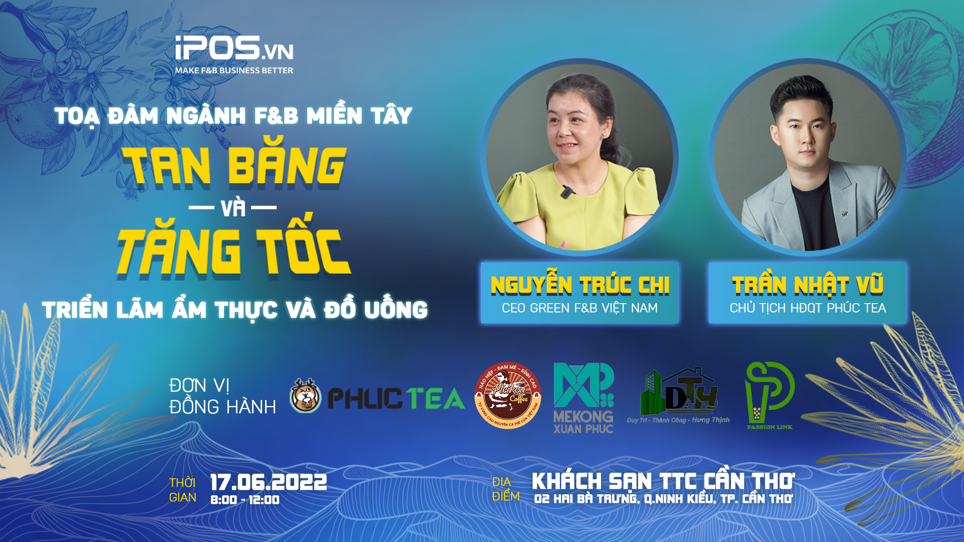 Sự kiện về ẩm thực & đồ uống quy mô lớn đầu tiên tại Cần Thơ & các tỉnh miền Tây