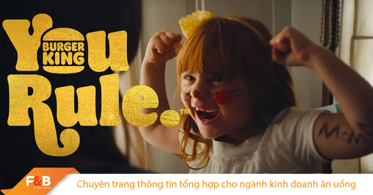 Burger King Đầu Tư Hàng Trăm Triệu Đô La Cho Chiến Lược Tiếp Thị Mới Của Mình