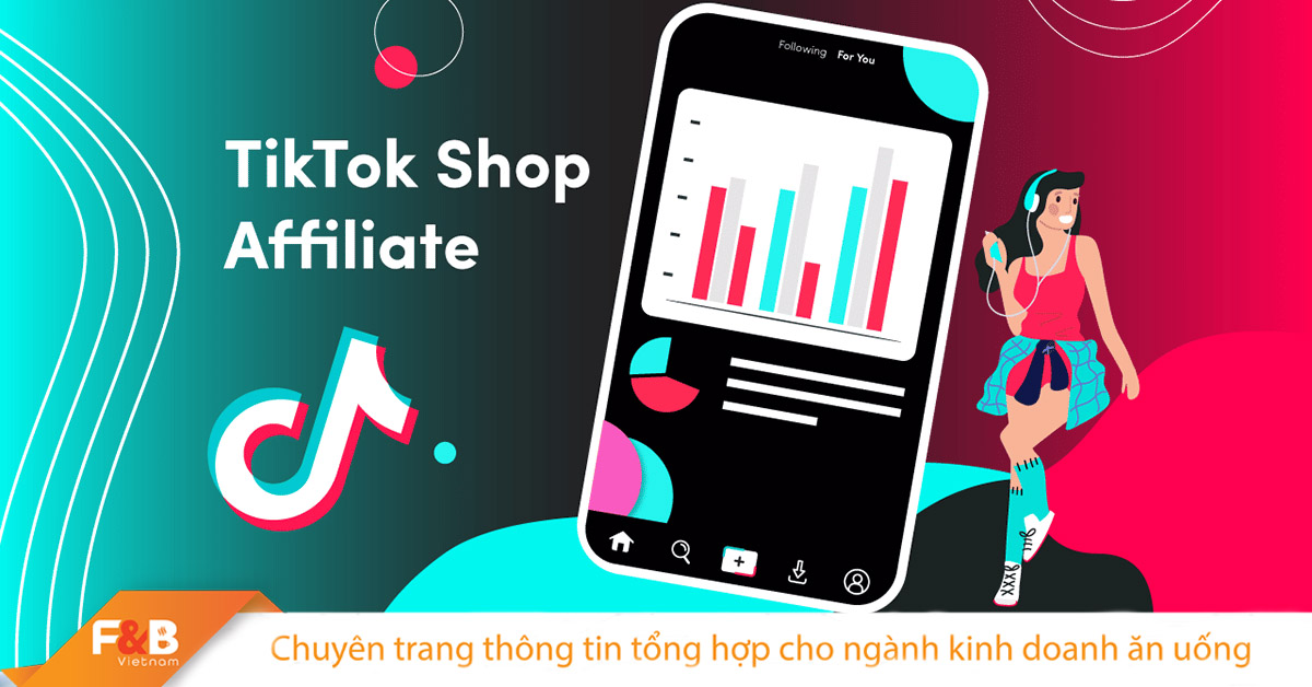 Cách Làm Tiếp Thị Liên Kết Trên TikTok Cho Nhà Hàng, Quán Cafe