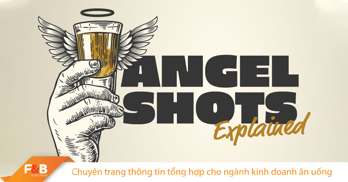 Angel Shot Là Gì? Cách Tạo Tín Hiệu Angel Shot Cho Nhà Hàng, Quán Bar